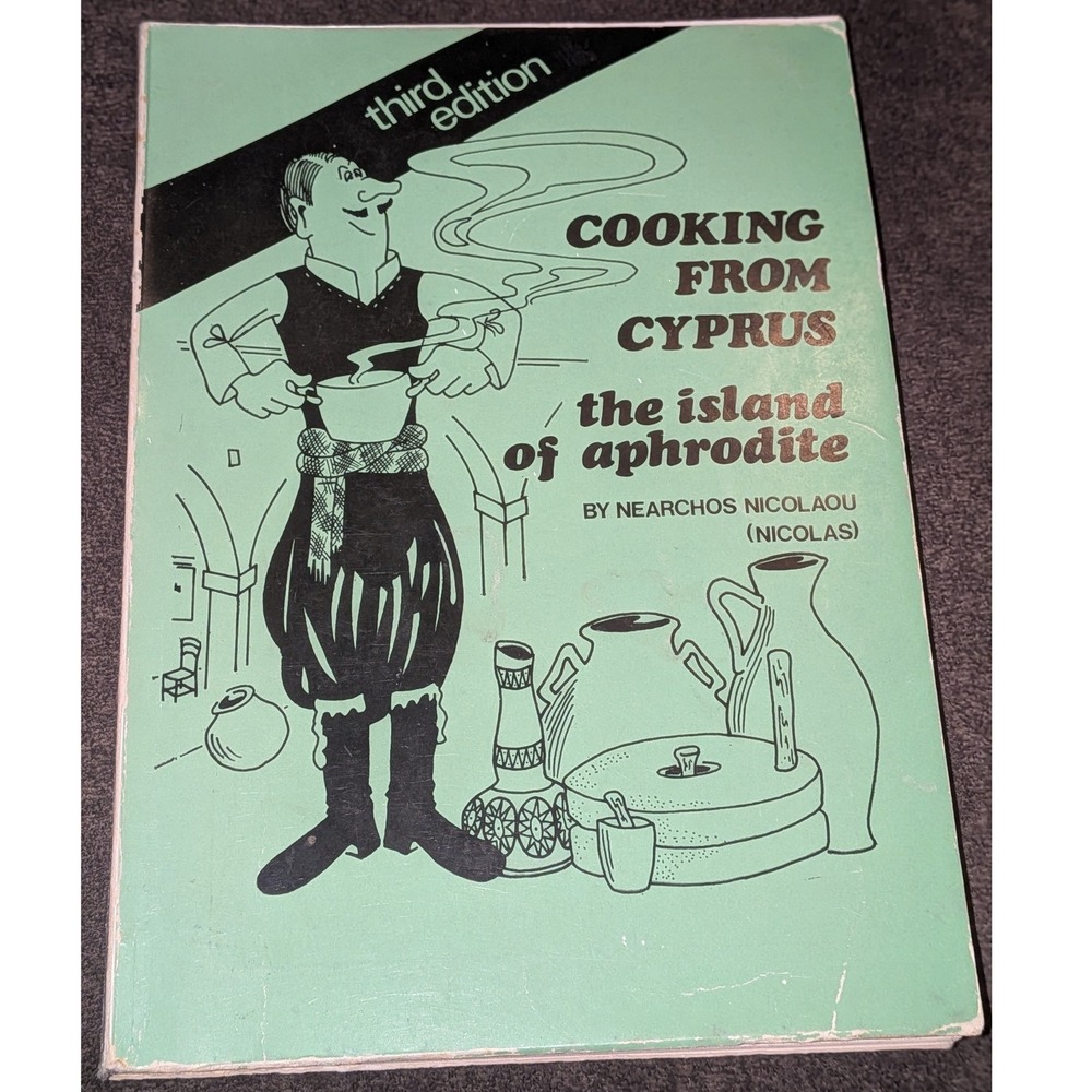 Cooking from Cyprus The Island of Aphrodite Nearchos Nicolaou 1979 3rd Ed Book